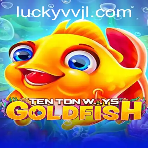 Dive into the Excitement of TenTonWaysGoldfish: A Game That Splashes with Fun