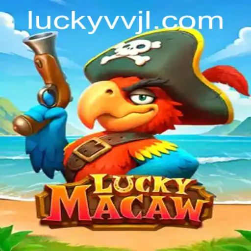 LuckyMacaw: Discover the Thrills of This Exciting Game