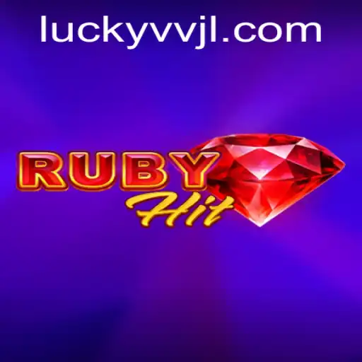 Exploring RubyHit: A New Gaming Experience with VVJL Elements