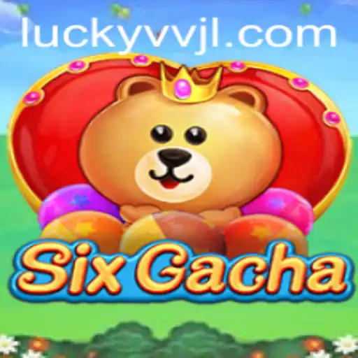 An In-Depth Exploration of SixGacha: A Thrilling New Game Phenomenon